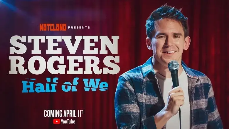Steven Rogers: Half of We (2025)