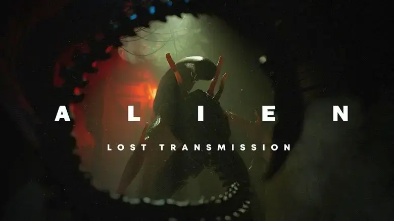 Alien: Lost Transmission (2025)