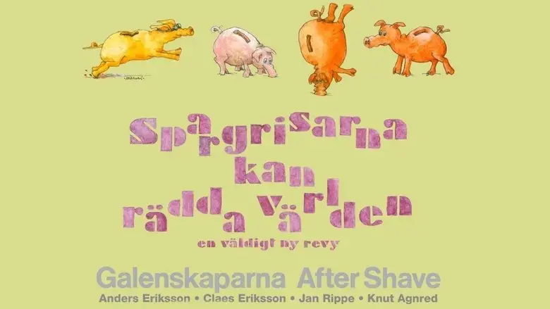 Spargrisarna kan radda varlden (2016)