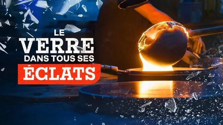 Le Verre dans tous ses eclats (2024)