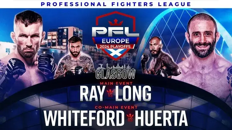 PFL 2024 Europe #3: Regular Season - Ray vs. Long (2024)
