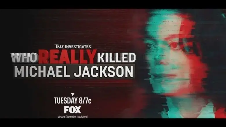 TMZ Investigates: Who Really Killed Michael Jackson (2022)