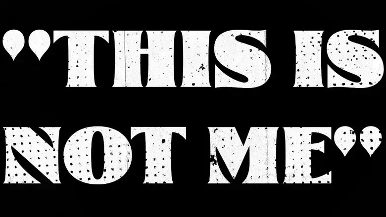 This Is Not Me (2025)