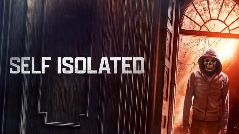 Self Isolated (2021)