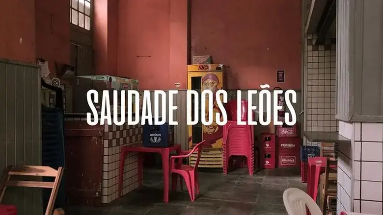 Saudade dos Leoes (2021)