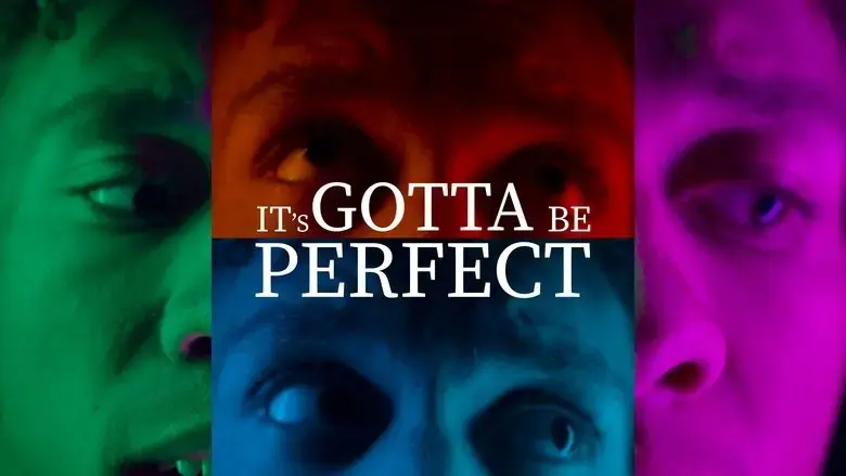 It's Gotta Be Perfect! (2024)