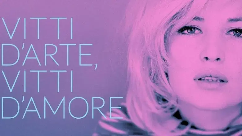 Vitti d'arte, Vitti d'amore (2021)