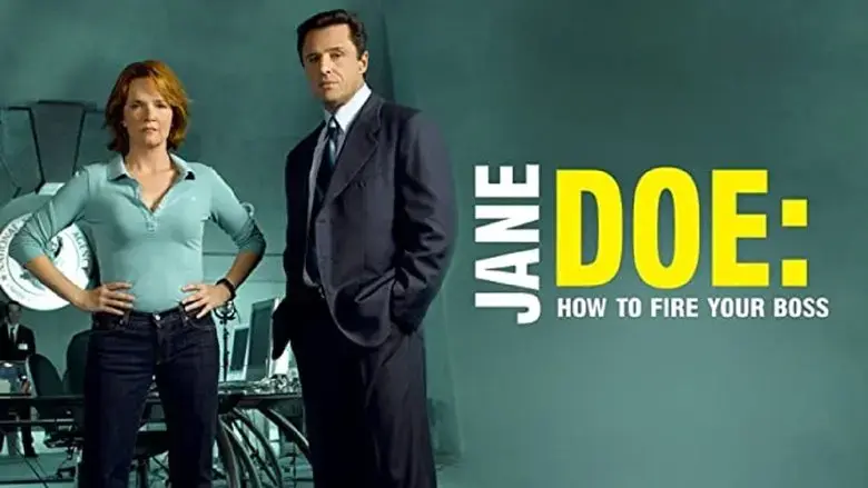 Jane Doe: How to Fire Your Boss (2007)