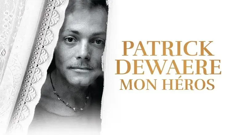 Patrick Dewaere, mon heros (2022)