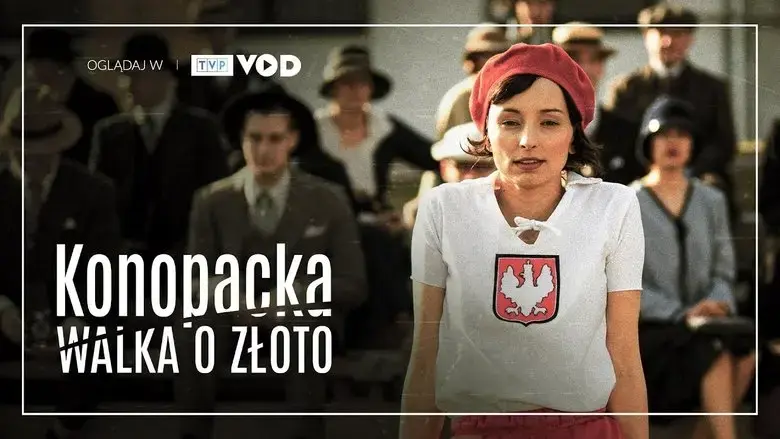 Konopacka. Walka o zloto (2023)