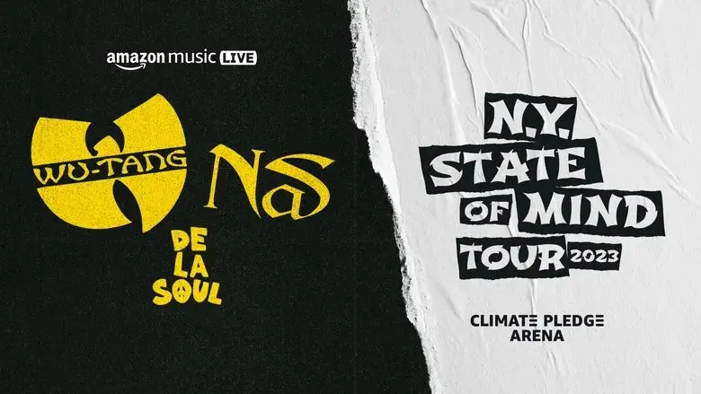 Amazon Music Live: Wu-Tang Clan, Nas, and De La Soul's 'N.Y. State of Mind Tour' (2023)