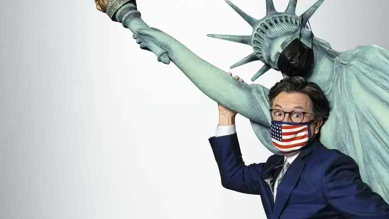 Stephen Colbert's Election Night 2020: Democracy's Last Stand: Building Back America Great Again Better 2020 (2020)