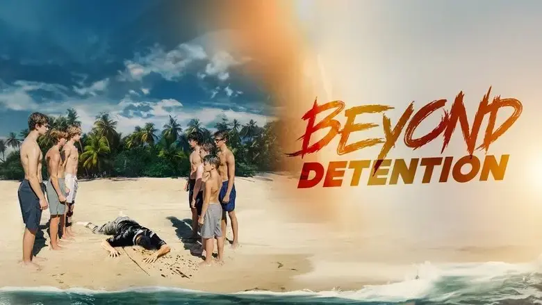 Beyond Detention (2025)
