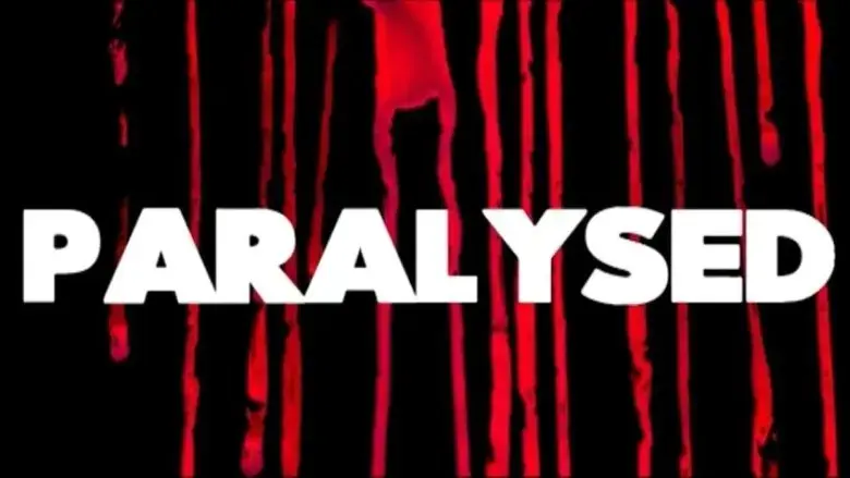 Paralysed (2018)