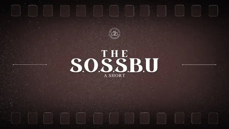The S.O.S.S.B.U (2025)