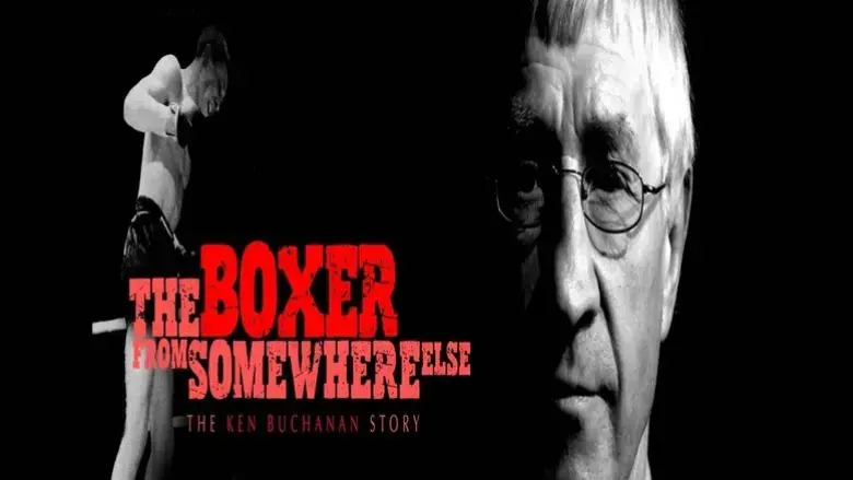 The Boxer from Somewhere Else: The Ken Buchanan Story (2025)