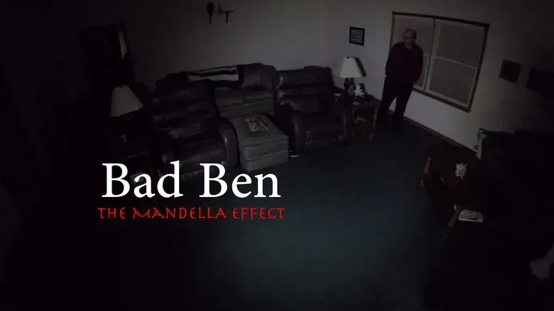 Bad Ben: The Mandela Effect (2018)