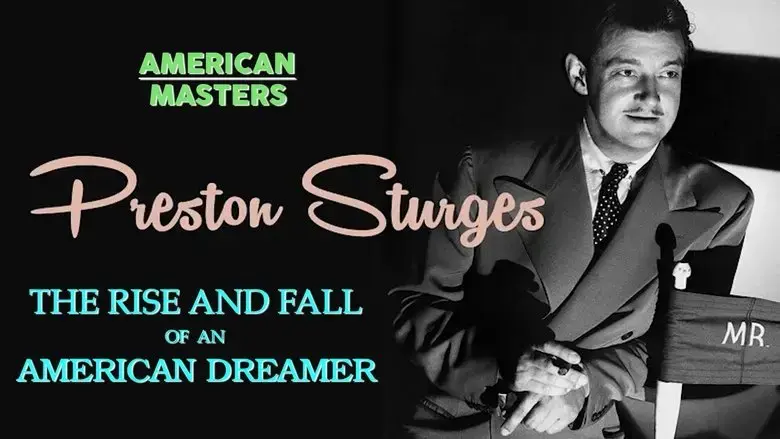 Preston Sturges: The Rise and Fall of an American Dreamer (1990)