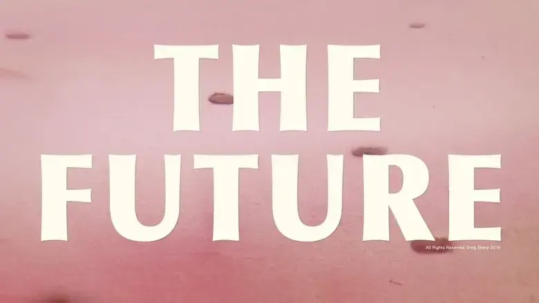 The Future (2017)