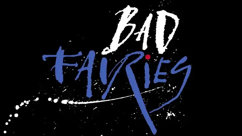 Bad Fairies (2027)