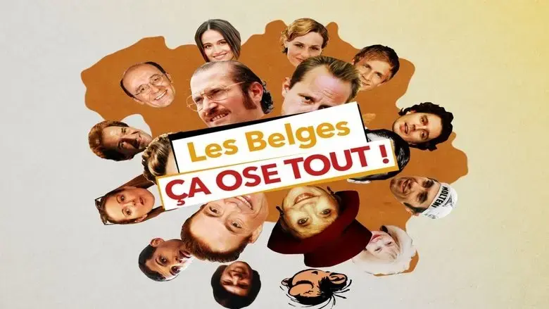 Les Belges ca ose tout! (2017)