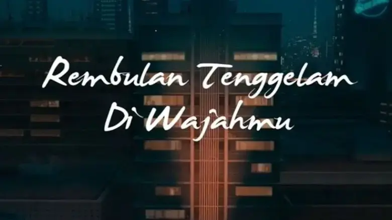 Rembulan Tenggelam di Wajahmu (2019)