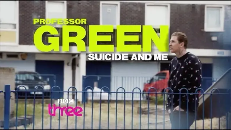 Professor Green: Suicide and Me (2015)