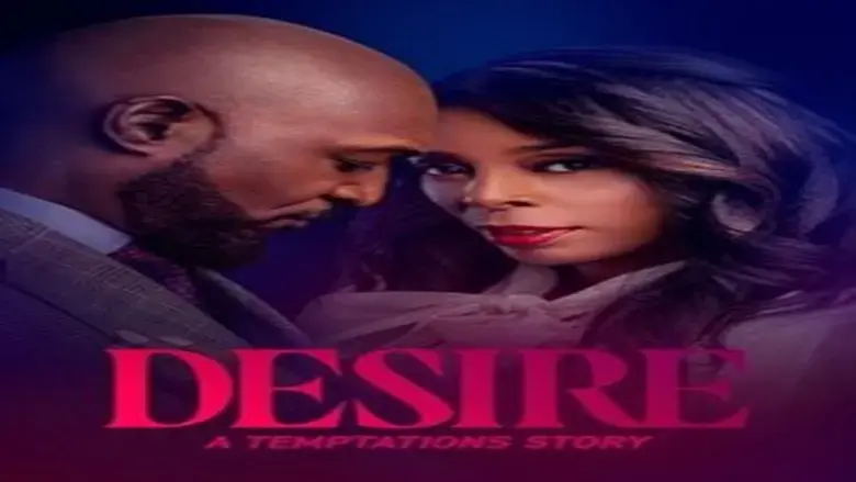 Desire: A Temptations Story (2025)