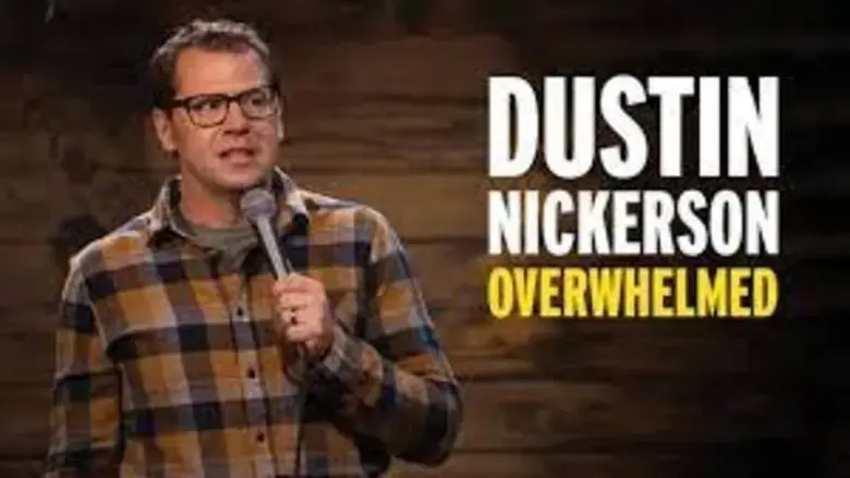 Dustin Nickerson: Overwhelmed (2020)