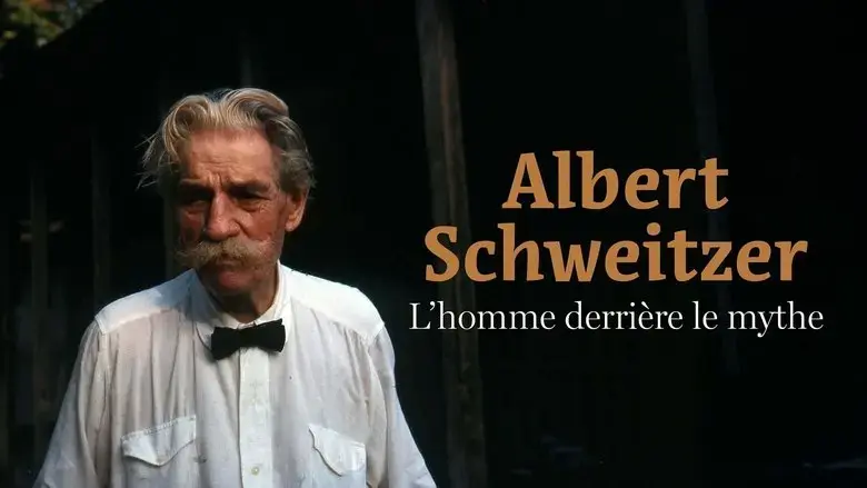 Albert Schweitzer - The Man Behind the Myth (2025)