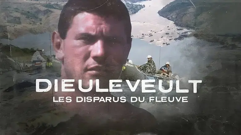 Dieuleveult, les disparus du fleuve (2023)