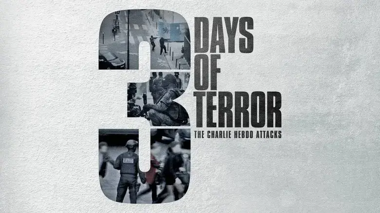 3 Days of Terror: The Charlie Hebdo Attacks (2016)