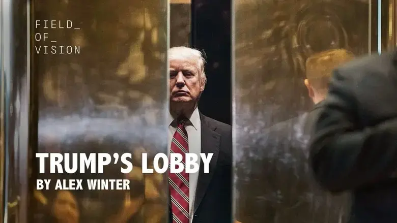 Trump's Lobby (2017)