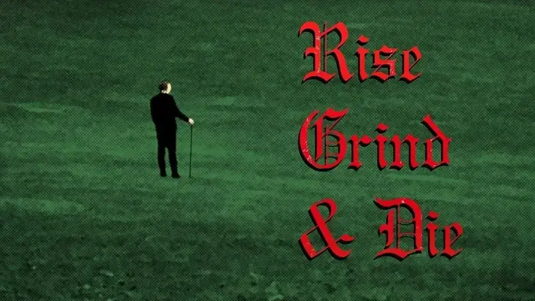 Rise, Grind & Die (2023)