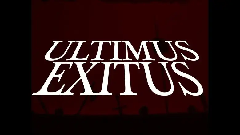 ULTIMUS EXITUS (2024)