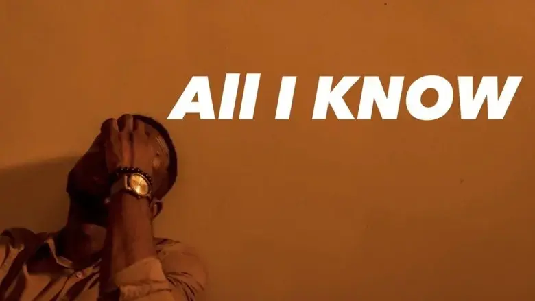 All I Know (2022)