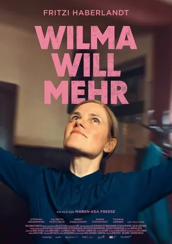 Wilma will mehr (2025)