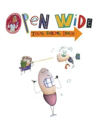 Open Wide: Tooth School Inside (2006)
