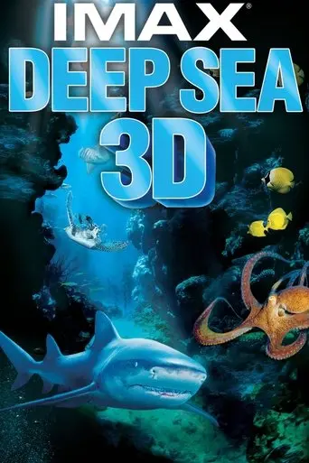 Deep Sea 3D (2006)