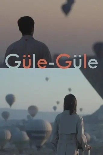 Güle-Güle (2025)