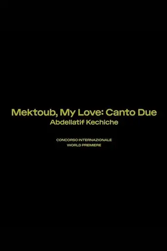 Mektoub, My Love: Canto Due (2025)