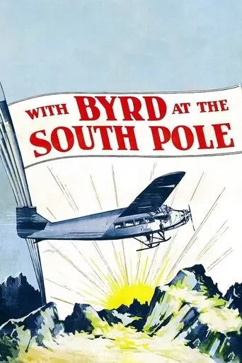 With Byrd at the South Pole (1930)