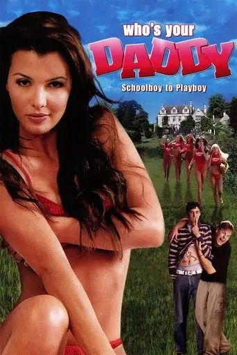 Who's Your Daddy? (2004)
