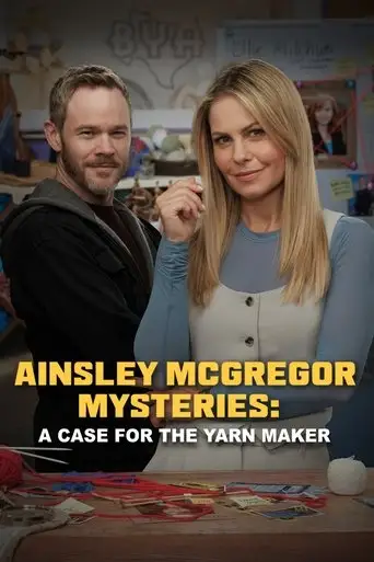 The Ainsley McGregor Mysteries: A Case for the Yarn Maker (2025)