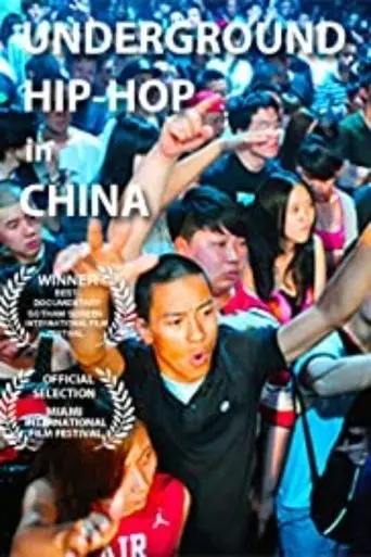 Underground Chinese Hip-Hop - The Rap Pioneers of China (2012)
