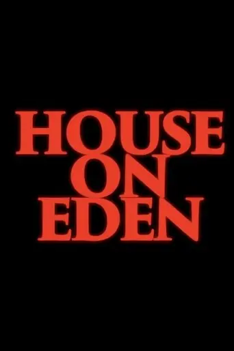 House on Eden (2025)