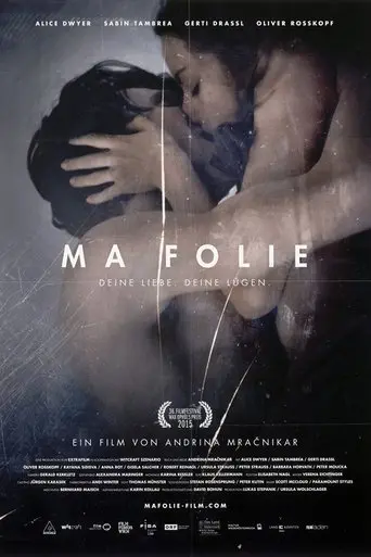 Ma Folie - Deine Liebe. Deine Lügen. (2016)