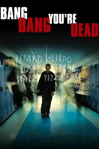 Bang Bang You're Dead (2003)