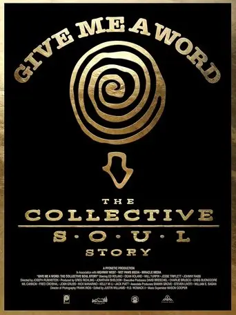 Give Me a Word: The Collective Soul Story (2025)