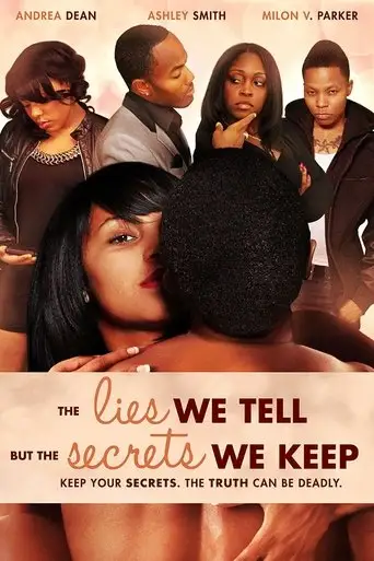 The Lies We Tell But the Secrets We Keep: Part 2 (2012)